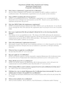 Department of Public Safety Standards and Training Maintenance Requirements Frequently Asked Questions Q: A: