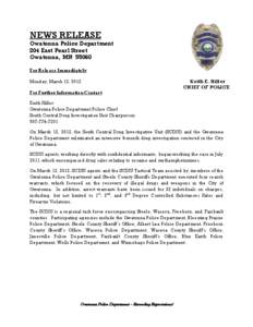 NEWS RELEASE Owatonna Police Department 204 East Pearl Street Owatonna, MN[removed]For Release Immediately Monday, March 12, 2012