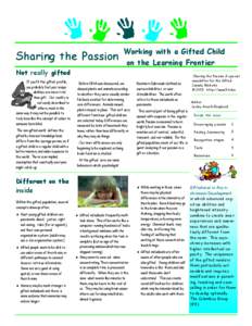 Intellectual giftedness / Education reform / Special education / Tracking / Psychological resilience / Rationale for gifted programs / Gifted Awareness Week / Education / Gifted education / Alternative education