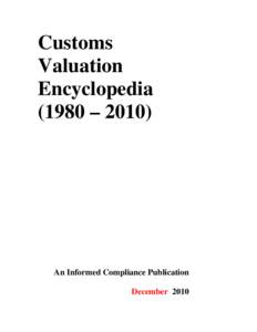 Customs Valuation Encyclopedia (1980 – [removed]An Informed Compliance Publication