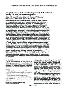 JOURNAL OF GEOPHYSICAL RESEARCH, VOL. 107, NO. A8, 1153, 2001JA000324, 2002  Ionospheric response to the interplanetary magnetic field southward turning: Fast onset and slow reconfiguration G. Lu,1 T. E. Holzer,1