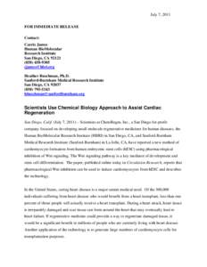 July 7, 2011 FOR IMMEDIATE RELEASE Contact: Carrie James Human BioMolecular Research Institute