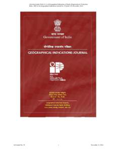 Advertised under Rule[removed]of Geographical Indications of Goods (Registration & Protection) Rules, 2002 in the Geographical Indications Journal No. 59 dated 13th November, 2014 GI Journal No[removed]