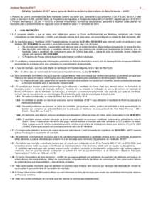 Vestibular Medicinaº  1 Edital do Vestibularº para o curso de Medicina do Centro Universitário de Belo Horizonte – UniBH A Reitoria do Centro Universitário de Belo Horizonte (UniBH) faz saber que, con