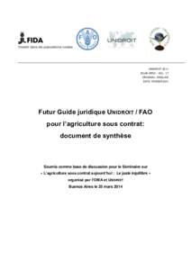 UNIDROIT 2014 Etude S80A – Doc. 17 ORIGINAL: ANGLAIS DATE: FEVRIER[removed]Futur Guide juridique U NIDROIT / FAO