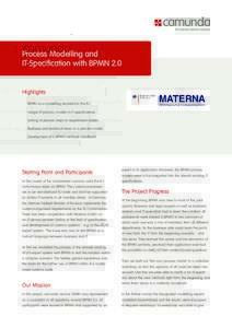 Process Modelling and IT-Specification with BPMN 2.0 Highlights •