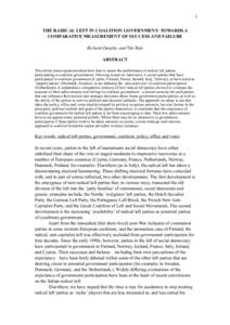 1 THE RADICAL LEFT IN COALITION GOVERNMENT: TOWARDS A COMPARATIVE MEASUREMENT OF SUCCESS AND FAILURE Richard Dunphy and Tim Bale ABSTRACT This article raises questions about how best to assess the performance of radical 