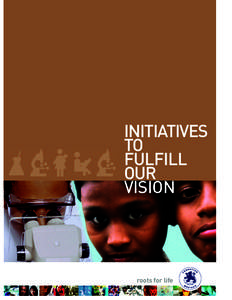 INITIATIVES TO FULFILL OUR VISION