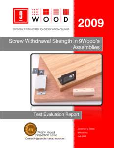 Screw Withdrawal Strength in 9Wood’s Assemblies