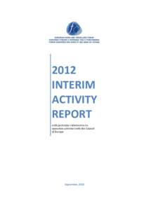 2012 INTERIM ACTIVITY REPORT with particular reference to cooperation activities with the Council of Europe