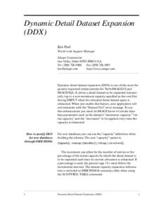 Dynamic Detail Dataset Expansion (DDX) Ken Paul World-wide Support Manager Adager Corporation Sun Valley, Idaho[removed]U.S.A.