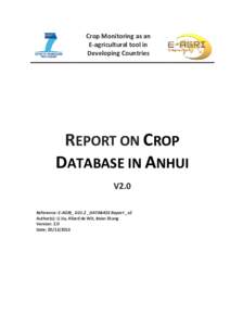 Crop Monitoring as an E-agricultural tool in Developing Countries REPORT ON CROP DATABASE IN ANHUI