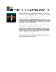 Derek Millar is Vice President of Ian Martin Engineering, a division of The Ian Martin Group. He serves on the Board of Directors of the Canadian Nuclear Association (CNA) and the Greater Toronto Marketing Alliance (GTMA