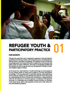 7  REFUGEE YOUTH & PARTICIPATORY PRACTICE OUR MANDATE