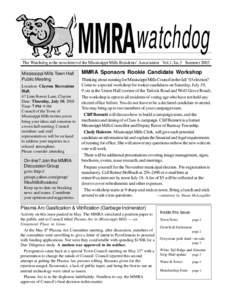watchdog MMRA The Watchdog is the newsletter of the Mississippi Mills Residents’ Association Vol.1, Iss.3 Summer 2003 Mississippi Mills Town Hall Public Meeting Location: Clayton Recreation