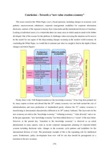 Conclusion – Towards a “new value creation economy” The issues raised in this White Paper cover a broad spectrum, including changes in economic cycle patterns, macroeconomic imbalances, corporate management, modali