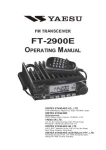 FM TRANSCEIVER  FT-2900E OPERATING MANUAL  VERTEX STANDARD CO., LTD.