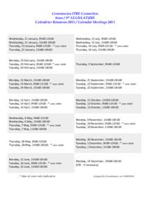 Commission ITRE Committee 8ème / 8th LEGISLATURE Calendrier Réunions[removed]Calendar Meetings 2015 Wednesday, 21 January, 9h00-12h30 Wednesday, 21 January, 15h00-18h30