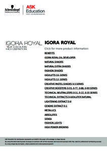 start  IGORA ROYAL Click for more product information: BENEFITS IGORA ROYAL OIL DEVELOPER