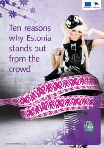 Ten reasons why Estonia stands out from the crowd