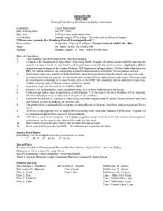 SECTION 700 POULTRY Hosting Club Meet of the American Poultry Association Committee: Trevor MacDonald Entry Closing Date: