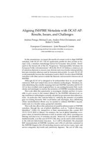 INSPIRE 2014 Conference, Aalborg, Denmark, 16-20 June[removed]Aligning INSPIRE Metadata with DCAT-AP: Results, Issues, and Challenges Andrea Perego, Michael Lutz, Anders Friis-Christensen, and Robin S. Smith