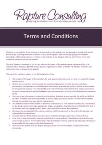 Helping businesses and brands keep people rapt  Terms andTerConditions Welcome to our website. If you continue to browse and use this website, you are agreeing to comply with and be bound by the following terms and condi