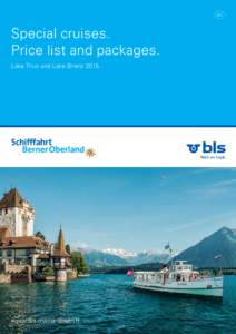 en  Special cruises. Price list and packages. Lake Thun and Lake Brienz 2015.