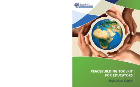 GLOBAL PEACEBUILDING CENTER  Peacebuilding Toolkit for Educators United States Institute of Peace Peacebuilding Toolkit for Educators