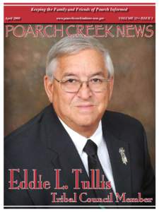 Keeping the Family and Friends of Poarch Informed April 2008 www.poarchcreekindians-nsn.gov	  VOLUME 25 • ISSUE 3