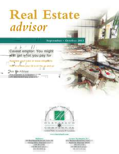Real Estate advisor September • October 2013 Caveat emptor: You might just get what you pay for