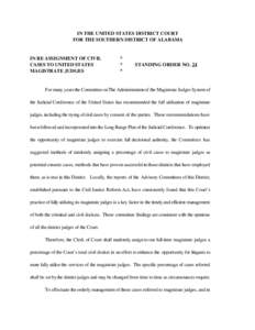 IN THE UNITED STATES DISTRICT COURT FOR THE SOUTHERN DISTRICT OF ALABAMA IN RE ASSIGNMENT OF CIVIL CASES TO UNITED STATES MAGISTRATE JUDGES