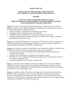 91st United States Congress / National Environmental Policy Act / American Association of State Highway and Transportation Officials / United States Environmental Protection Agency / Transportation Equity Act for the 21st Century / Prediction / Earth / Environmental planning / Impact assessment / Transportation planning / Environment