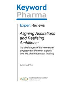 Expert Reviews  Aligning Aspirations and Realising Ambitions: the challenges of the new era of