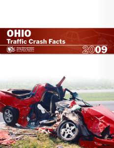 OHIO  Traffic Crash Facts Ted Strickland, Governor Thomas J. Stickrath, Director