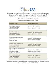 Ohio EPA accepted laboratories for Cryptosporidium Testing for the Long Term 2 Enhanced Surface Water Treatment Rule Ohio Environmental Protection Agency Division of Drinking and Ground Waters Laboratory Name