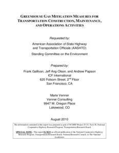 GREENHOUSE GAS MITIGATION MEASURES FOR TRANSPORTATION CONSTRUCTION, MAINTENANCE, AND OPERATIONS ACTIVITIES Requested by: American Association of State Highway