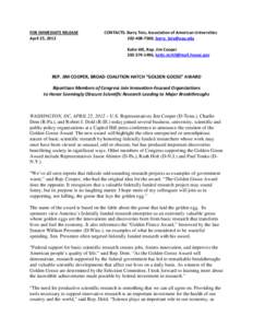 FOR IMMEDIATE RELEASE April 25, 2012 CONTACTS: Barry Toiv, Association of American Universities[removed], [removed] Katie Hill, Rep. Jim Cooper