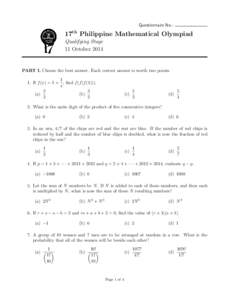 Questionnaire No.:  17th Philippine Mathematical Olympiad Qualifying Stage 11 October 2014