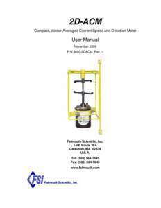 2D-ACM Compact, Vector Averaged Current Speed and Direction Meter User Manual November 2006 P/N 8000-2DACM, Rev. –