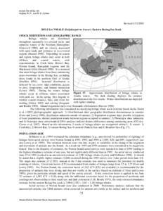 NOAA-TM-AFSC-161 Angliss, R. P., and R. B. Outlaw RevisedBELUGA WHALE (Delphinapterus leucas): Eastern Bering Sea Stock STOCK DEFINITION AND GEOGRAPHIC RANGE