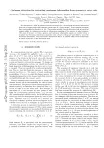 Optimum detection for extracting maximum information from symmetric qubit sets Jun Mizuno,1, 2 Mikio Fujiwara,1, 2 Makoto Akiba,1 Tetsuya Kawanishi,1 Stephen M. Barnett,3 and Masahide Sasaki1, 2 1 Communications Research