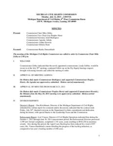 MICHIGAN CIVIL RIGHTS COMMISSION Monday, July 22, 2013 – 2:00 P.M. Michigan Department of Civil Rights, 8th Floor Commission Room 110 W. Michigan Avenue, Lansing, MI[removed]MINUTES
