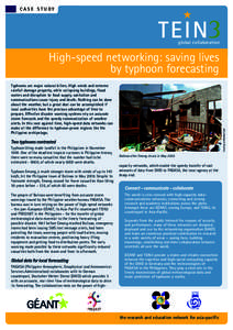 CASE STUDY  global collaboration High-speed networking: saving lives by typhoon forecasting