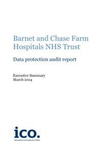 Barnet Chase Farm NHS Trust executive summary March 2014