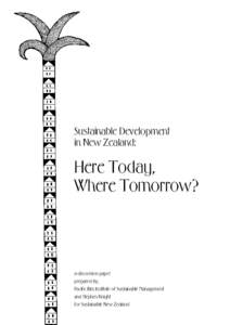 Sustainable Development in New Zealand: Here Today, Where Tomorrow?