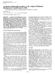 Proc. Natl. Accad. Sci. USA Vol. 93, pp, February 1996 Evolution Archaeal- eubacterial mergers in the origin of Eukarya: Phylogenetic classification of life