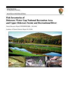 National Park Service U.S. Department of the Interior Natural Resource Stewardship and Science  Fish Inventories of