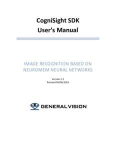 CogniSight SDK User’s Manual IMAGE RECOGNITION BASED ON NEUROMEM NEURAL NETWORKS Version 5.3