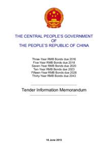 THE CENTRAL PEOPLE’S GOVERNMENT OF THE PEOPLE’S REPUBLIC OF CHINA Three-Year RMB Bonds due 2016 Five-Year RMB Bonds due 2018